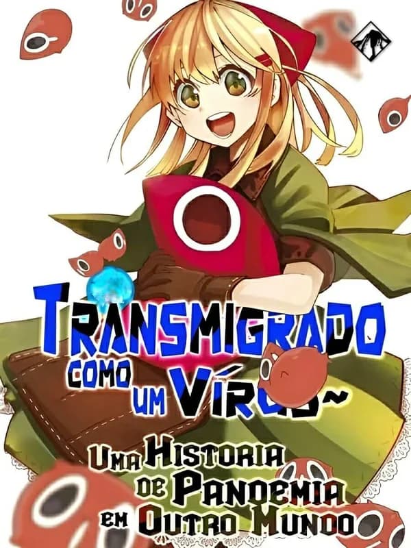 Capa de Transmigrado como um Vírus: Uma História de Pandemia em Outro Mundo