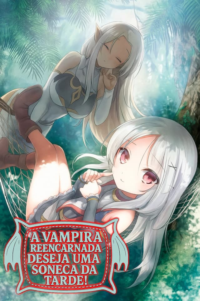 Capa da novel A Vampira Reencarnada Deseja uma Soneca da Tarde!