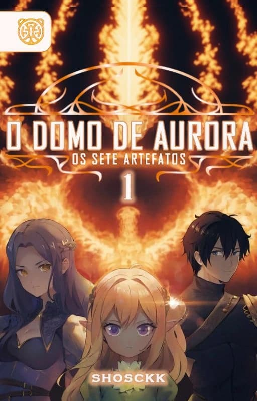 Capa da novel O Domo de Aurora: Os Sete Artefatos