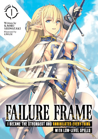 Capa da novel Failure Frame: I Became the Strongest and Annihilated Everything with Low-Level Spells