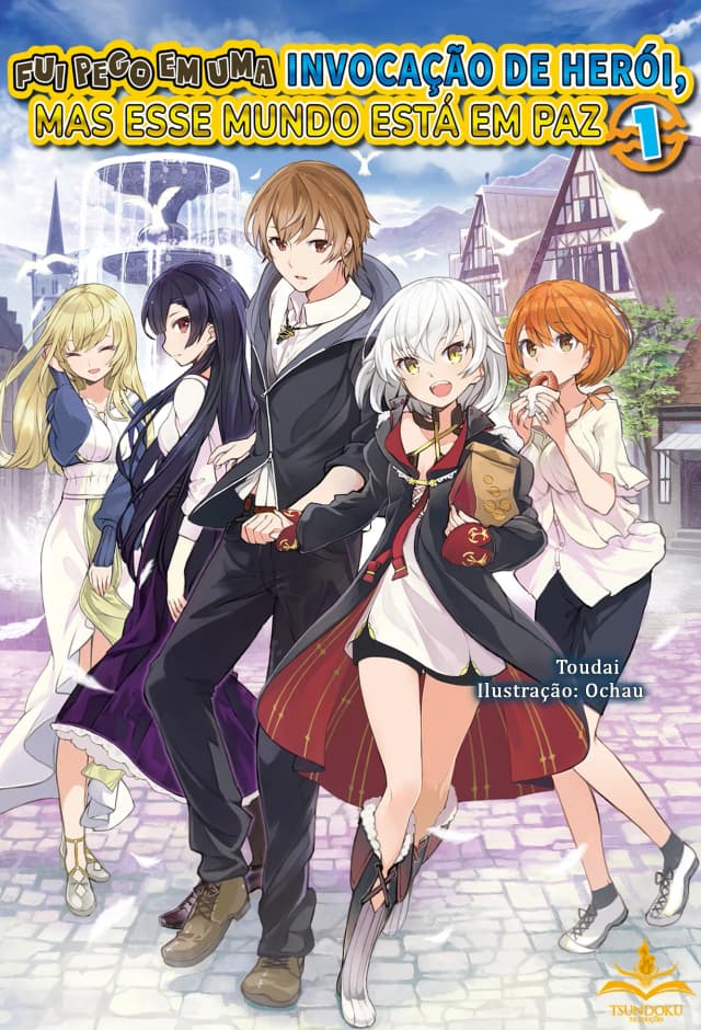 Capa da novel Fui Pego em Uma Invocação de Herói, Mas esse Mundo Está em Paz